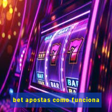 bet apostas como funciona